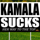 Kamala Sucks Yard Sign 24"x18"